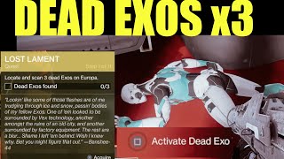 Locate and scan 3 Dead exos on europa LOCATIONS  Destiny 2 beyond Light Lost Lament [upl. by Meldon]