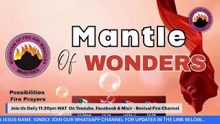 MANTLE OF WONDERS DAY 1  POSSIBILITIES PRAYERS  OCTOBER 22nd 2024 [upl. by Eibocaj]