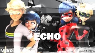 Miraculous  Ladynoir X Adrinette  AMV  quotEchoquot [upl. by Ecirehc]