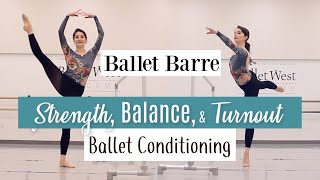 Ballet Barre for Strength Balance amp Turnout  Ballet Conditioning  Kathryn Morgan [upl. by Anilef]