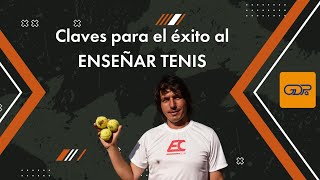 Clave para el éxito en la enseñanza del tenis [upl. by Obadiah]