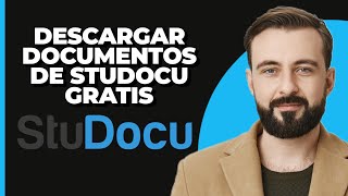 Cómo Descargar Documentos de Studocu Gratis Legalmente [upl. by Benedicta]