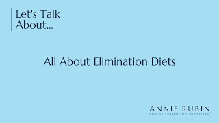 All About Elimination Diets [upl. by Ainerol]