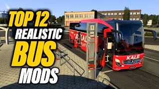 ETS2 Top 12 Realistic Bus Mods in 150  ETS2 Mods [upl. by Alton356]