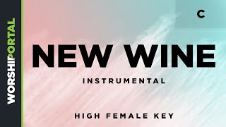 New Wine  High Female Key  C  Instrumental [upl. by Ysle]