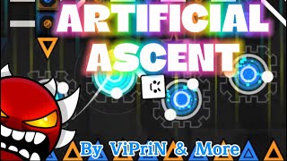 Artificial Ascent 100 Extreme Demon by ViPriN amp More  GD 2207 [upl. by Irtimed]