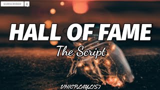 Hall Of Fame  The Script lyrics🎶 [upl. by Ynaitirb]