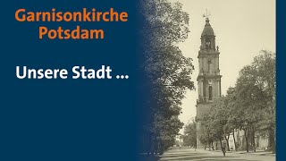 Garnisonkirche Potsdam  Unsere Stadt So oder so Spot mit Glockenspiel  Mitteschön [upl. by Ettenuahs596]