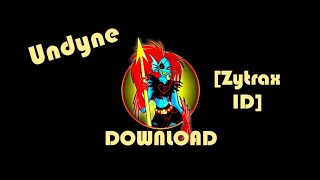 SF2  The Most Powerful Undyne Zytrax ID  Free Download [upl. by Sine]