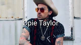 Yelawolf  Opie Taylor  Lyrics [upl. by Eliak977]