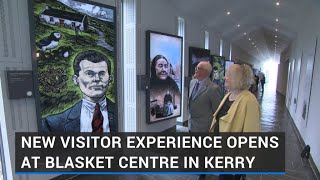 New visitor experience opens at Blasket centre in Kerry [upl. by Renba505]