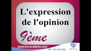 ✅ Français  Lexpression de lopinion  9ème année [upl. by Lubow]