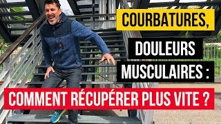 🚴 Courbatures DOULEURS musculaires  Comment récupérer PLUS VITE [upl. by Jareen]