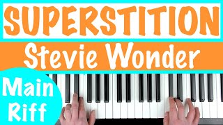 How to play SUPERSTITION  Stevie Wonder Main Riff PianoKeyboardOrgan Tutorial [upl. by Couq]