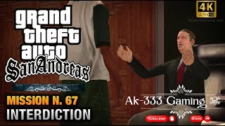 GTA San Andreas WAlkthrough Mission67 interdiction HD 2024 [upl. by Rosemary233]