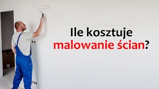 Ile kosztuje malowanie ścian Ile kosztuje malowanie pokoju  Cena malowania ścian [upl. by Sonia]