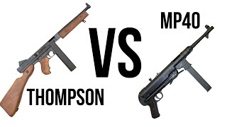 Thompson Vs MP40 Shootout [upl. by Davidde832]