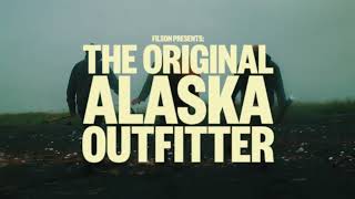 The Original Alaska Outfitter [upl. by Theadora]