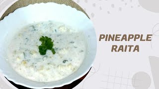 Pineapple Raita  Ananas Raita Recipe  Fruit Raita Recipe  Raita Recipe [upl. by Ordway]