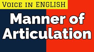 Manner of Articulation  Phonetics  The Study of Language  ENGLISH [upl. by Amend]