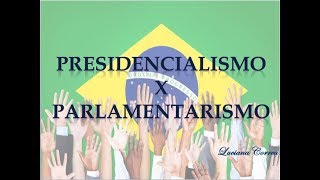 Diferença entre Presidencialismo e Parlamentarismo [upl. by Anaibib]