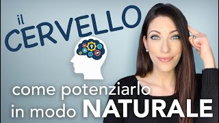 🧠 Come potenziare il cervello in modo naturale [upl. by Naasah230]