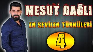 Mesut DAĞLI En Sevilen Muhteşem Türküler 4 Kesintisiz 60 Dakika [upl. by Akeirahs689]