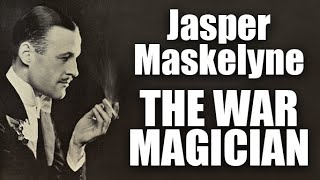 The War Magician  Jasper Maskelyne  DOCUMENTARY [upl. by Schott724]