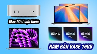 Apple nay đã khác Mac Mini mới và MacBook Air RAM từ 16GB MacBook Pro M4 Pro  Max ra mắt [upl. by Noyad]