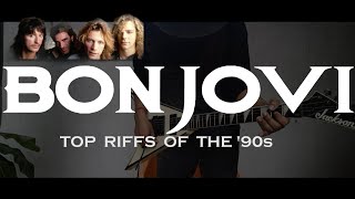 Top 15 BON JOVI Guitar Riffs 90s 🤟🏼🎩⚠️ [upl. by Ardith]