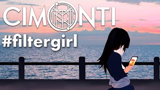 Cimonti  filtergirl OFFICIAL LYRIC VIDEO [upl. by Dimmick]