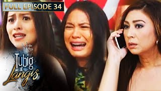 Full Episode 34  Tubig At Langis [upl. by Yror483]