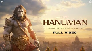 Parmish Verma × DG Immortals  The Hanuman Official Video [upl. by Arretahs]