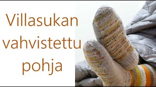 Neulo vahvistettu pohja villasukkaan quotSaapassukatquot [upl. by Helbonnah644]