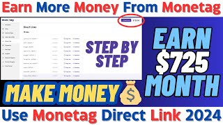 How to Use Monetag Direct Link 2024  How to Earn More Money From Monetag [upl. by Aniluj645]