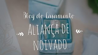 Aliança de noivado [upl. by Gar]