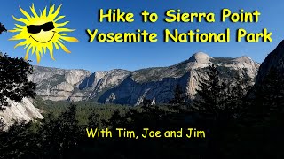 Hike to Sierra Point  Yosemite National Park [upl. by Silvain]