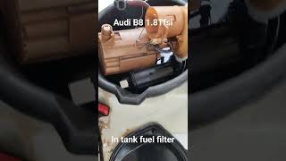 Audi A4 B8 18Tfsi CDH  In tank fuel filter [upl. by Scarlet]