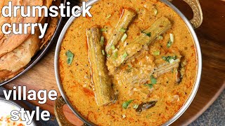 village style drumstick masala gravy curry recipe  south indian mulakkada curry  drumstick sabji [upl. by Elayne]