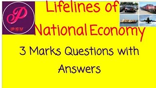 3 marks questions on lifelines of national economy 30 most important 3 marks questions by PSV [upl. by Henson]