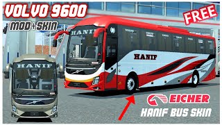 Volvo 9600 Multiaxle Bus Mod For Bussid  Hanif Eicher Bus Skin  Hanif Volvo Bus Skin  BSID [upl. by Emil]