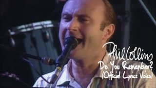 Phil Collins  Do You Remember Official lyric video [upl. by Nylesoy182]