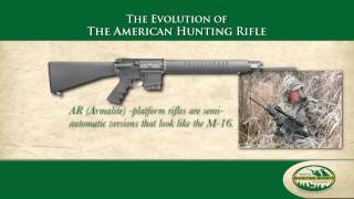 AR Rifles The Evolution of the American Hunting Rifle  Modern Sporting Rifles [upl. by Prestige204]