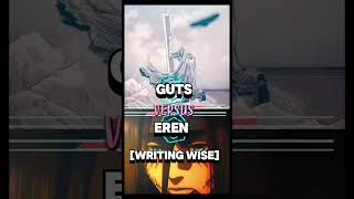 Guts Vs Eren WRITING WISEshorts anime viral [upl. by Amol]