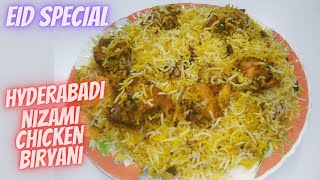 Eid Special World Famous Hyderabadi Nizami Chicken Biryani Kachchi Akhni ki Chicken Dum Biryani [upl. by Aiki]