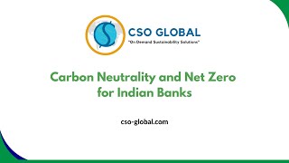 Carbon Neutrality and Net Zero for Indian Banks Full Webinar  Sep 28 2024 [upl. by Anev]