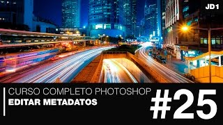 Curso de Photoshop  25  Editar metadatos [upl. by Furey]