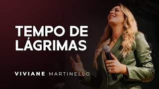 Tempo de lágrimas  Pra Viviane Martinello [upl. by Hutt]