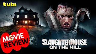 Slaughterhouse On The Hill 2024 tubi Movie Review [upl. by Aerbas]