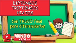 ☝ DIPTONGO TRIPTONGO e HIATO para NIÑOS de PRIMARIA con 💥 TRUCO 💥 para diferenciarlos [upl. by Akerue570]